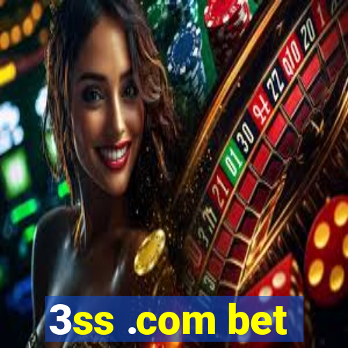 3ss .com bet